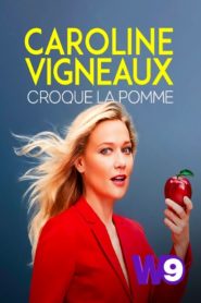 Caroline Vigneaux – croque la pomme
