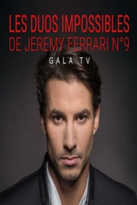 Les duos impossibles de Jérémy Ferrari : 9ème édition