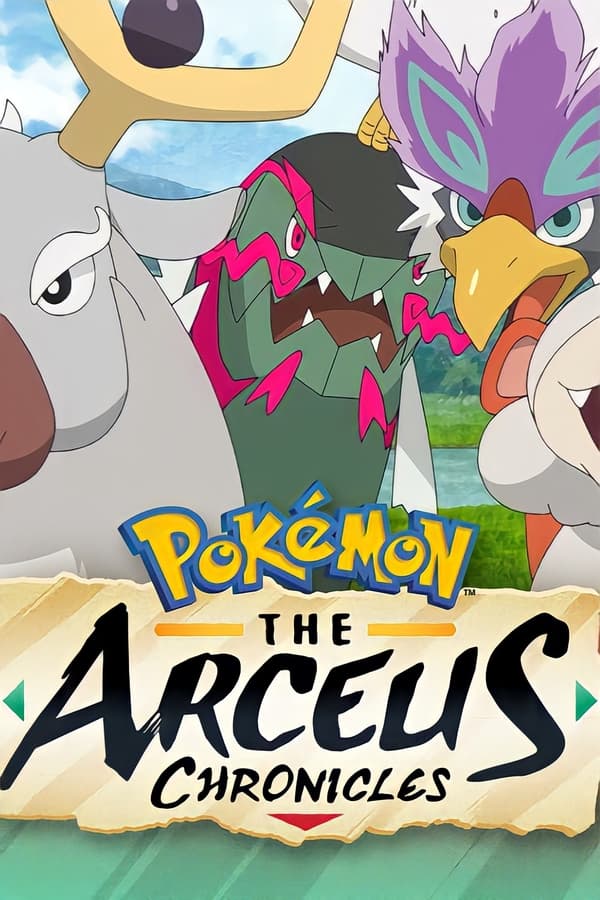 Pokémon : Les chroniques d’Arceus