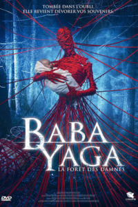 Baba Yaga : La Forêt des damnés