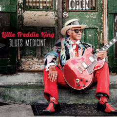 Little Freddie King - Blues Medicine