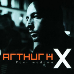 Arthur H - Pour Madame X