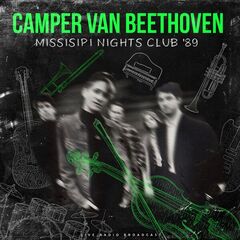 Camper Van Beethoven – Mississippi Nights Club ’89