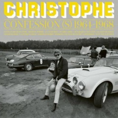 CHRISTOPHE - Confession(s) 1964-1968