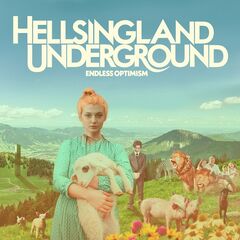Hellsingland Underground – Endless Optimism