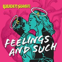 Louden Swain – Feelings And Such