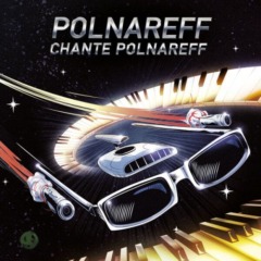 Michel Polnareff - Polnareff chante Polnaref