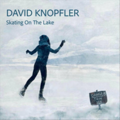 David Knopfler – Skating on the Lake