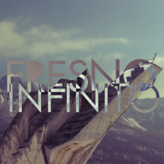 Fresno – Infinito