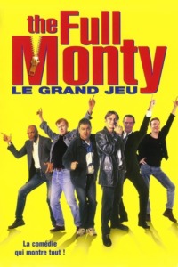 The Full Monty : Le grand jeu
