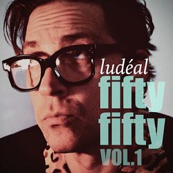 Ludéal - Fifty Fifty Vol.1