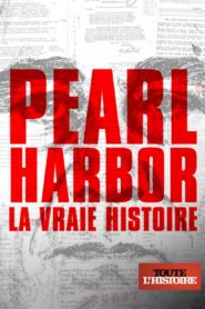 Pearl Harbor – la vraie histoire