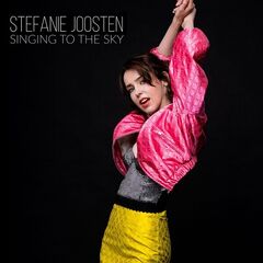 Stefanie Joosten – Singing To The Sky