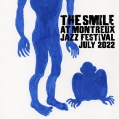 The Smile – The Smile At Montreux Jazz Festival, July 2022