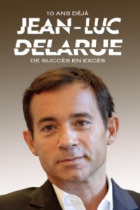 Jean-Luc Delarue 10 ans déjà