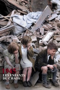 1945 – Les enfants du chaos