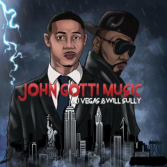 Ali Vegas & Will Sully – John Gotti Music