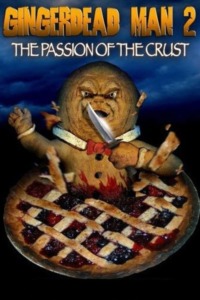 Gingerdead Man 2 : Passion of the Crust