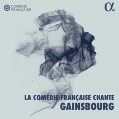 La Comédie-Française chante Gainsbourg