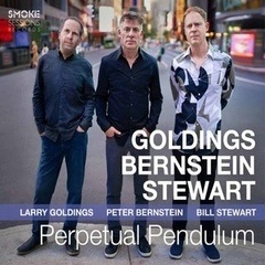 Larry Goldings, Peter Bernstein, Bill Stewart - Perpetual Pendulum