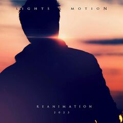 Lights & Motion – Reanimation 2023 [Revisited 10th Anniversary Edition]