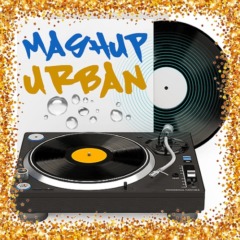 Mashup Urban - Yeah 100% Sound