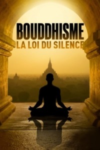 Bouddhisme la loi du silence