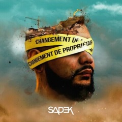 Sadek - Changement de propriétaire
