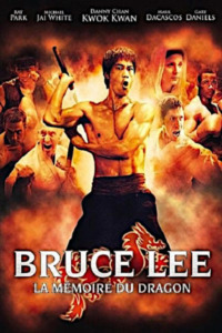 Bruce Lee – La Mémoire du Dragon