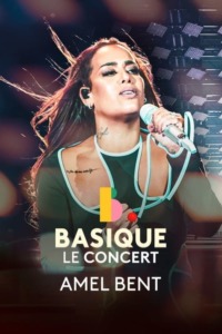 Amel Bent – Basique le concert