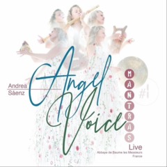 Andrea Saenz - Angel Voice Mantras