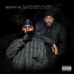 Big Gipp & James Worthy – Gipp N Worthy