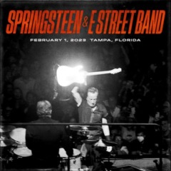 Bruce Springsteen & The E-Street Band – 2023-02-01 Amalie Arena, Tampa, Fl