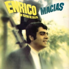 Enrico Macias - Un rayon de soleil