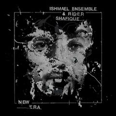 Ishmael Ensemble & Rider Shafique – New Era