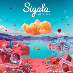 Sigala – Every Cloud