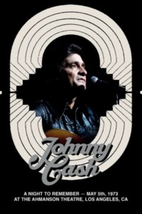 Johnny Cash – A Night to Remember 1973