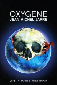 Jean Michel Jarre : Oxygène – Live in your living room