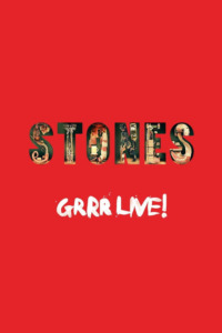 The Rolling Stones – Grrr Live!