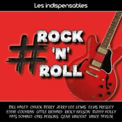 LES INDIPENSABLES #ROCK'N'ROLL - 2023