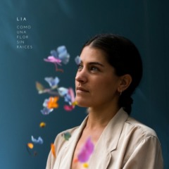 Lia Naviliat Cuncic - Como una Flor sin Raíces