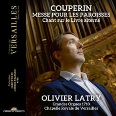 Olivier Latry – Messe pour les Paroisses