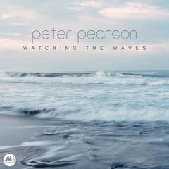Peter Pearson – Watching The Waves