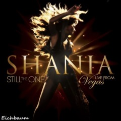 Shania Twain - Still The One: Live from Vegas