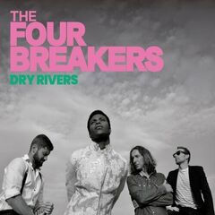 The Four Breakers – Dry Rivers