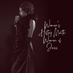 VA - Women's History Month_ Women of Jazz