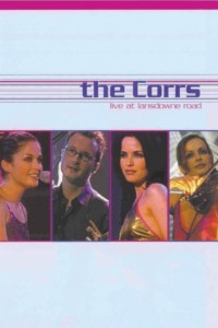 The Corrs – Live at Lansdowne Road