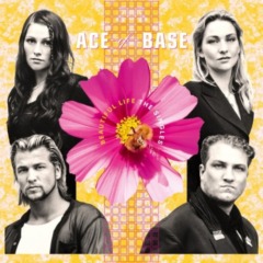 Ace Of Base - Beautiful Life-The Singles Box