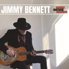 Jimmy Bennett - Sunday Morning Sessions
