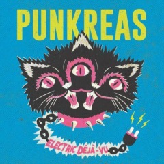 Punkreas – Electric Deja-Vu